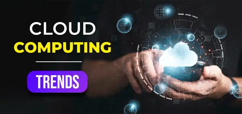 Cloud Computing Trends